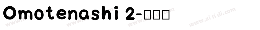 Omotenashi 2字体转换
